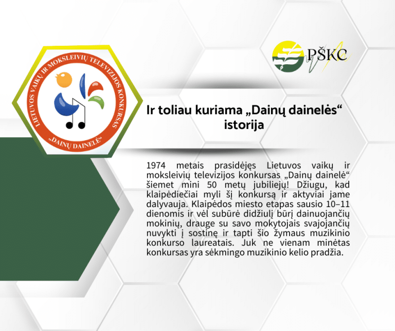 Ir toliau kuriama „Dainų dainelės“ istorija