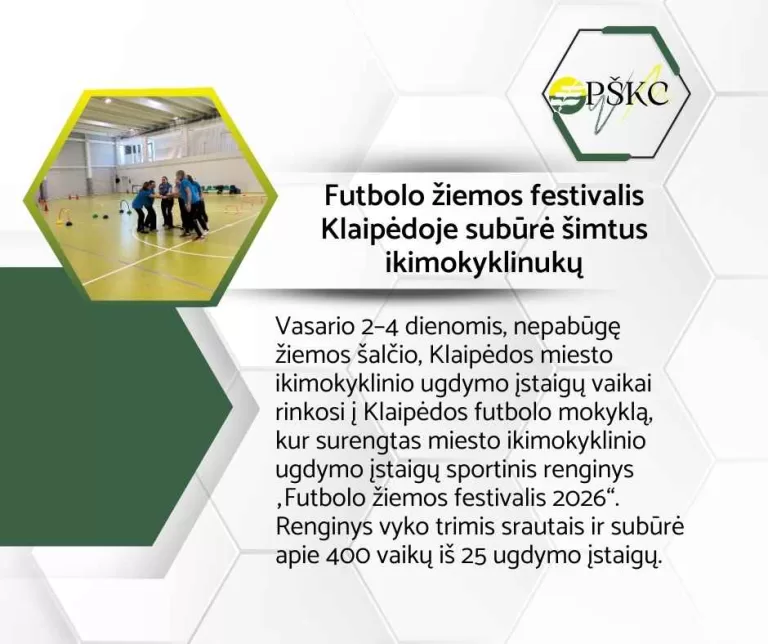 Futbolo žiemos festivalis Klaipėdoje subūrė šimtus ikimokyklinukų