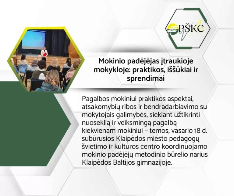 Mokinio padėjėjas įtraukioje mokykloje: praktikos, iššūkiai ir sprendimai