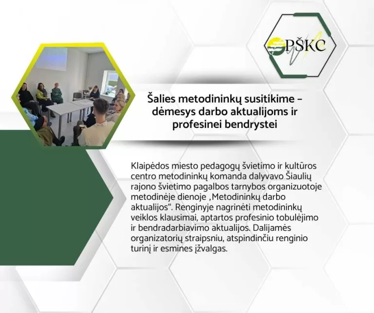 Šalies metodininkų susitikime – dėmesys darbo aktualijoms ir profesinei bendrystei