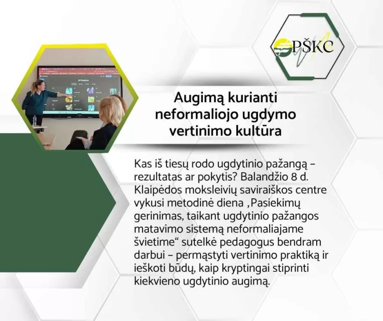 Augimą kurianti neformaliojo ugdymo vertinimo kultūra