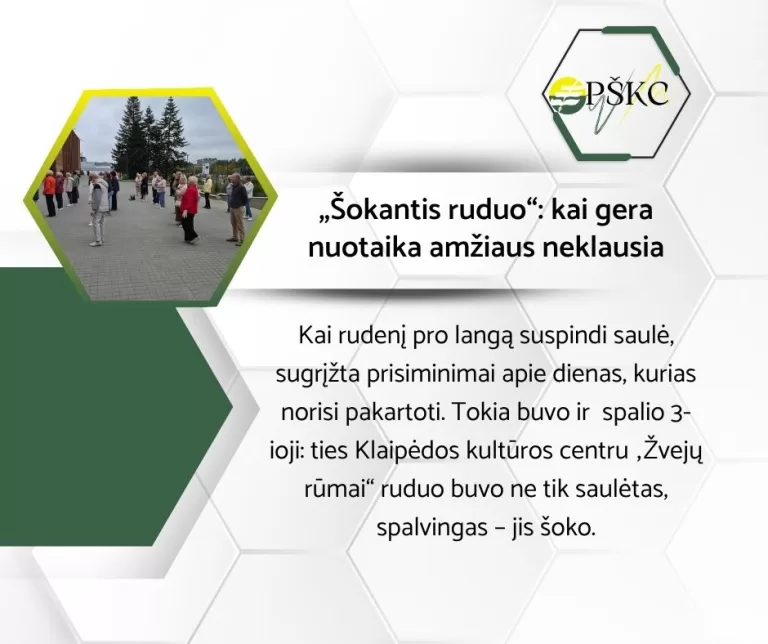„Šokantis ruduo“: kai gera nuotaika amžiaus neklausia